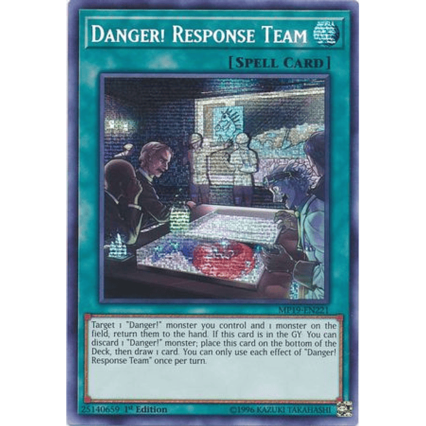 Danger! Response Team - MP19-EN221 - Prismatic Secret Rare