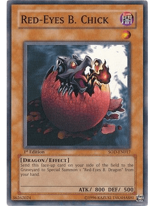 Red-Eyes B. Chick - SOD-EN017 - Common
