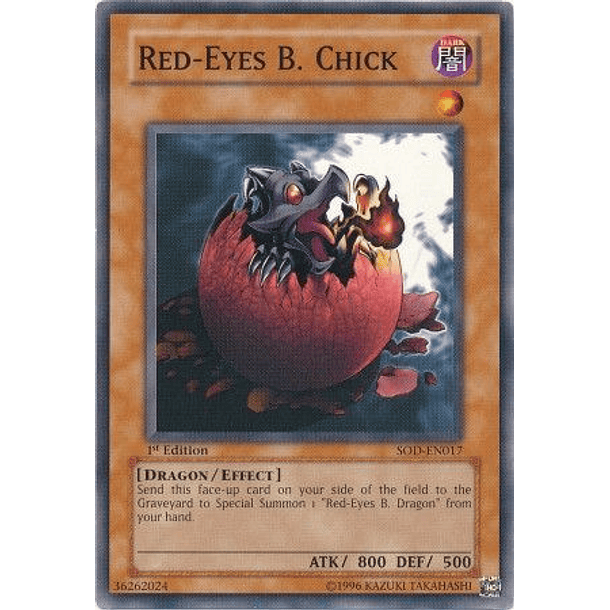 Red-Eyes B. Chick - SOD-EN017 - Common