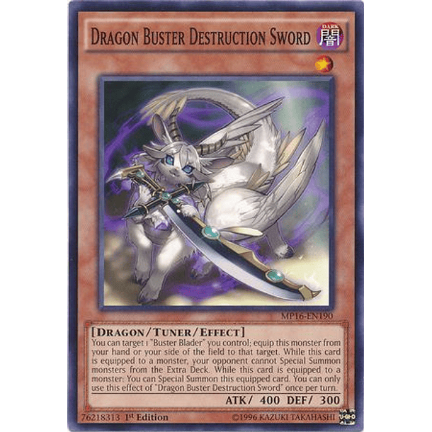 Dragon Buster Destruction Sword - MP16-EN190 - Common