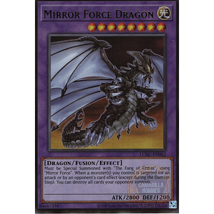 Mirror Force Dragon - LCKC-EN062 - Ultra Rare (Reprint)