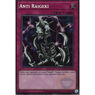 Anti Raigeki - LCKC-EN104 - Secret Rare (Reprint)