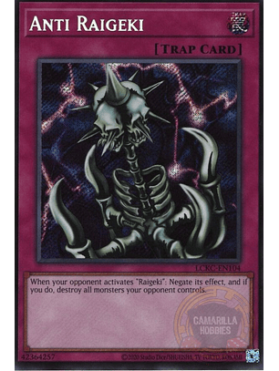 Anti Raigeki - LCKC-EN104 - Secret Rare (Reprint)