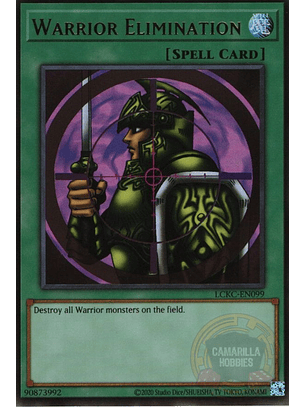 Warrior Elimination - LCKC-EN099 - Ultra Rare (Reprint) 