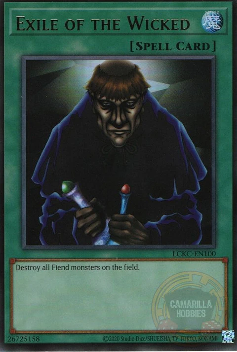 Exile of the Wicked - LCKC-EN100 - Ultra Rare (Reprint)
