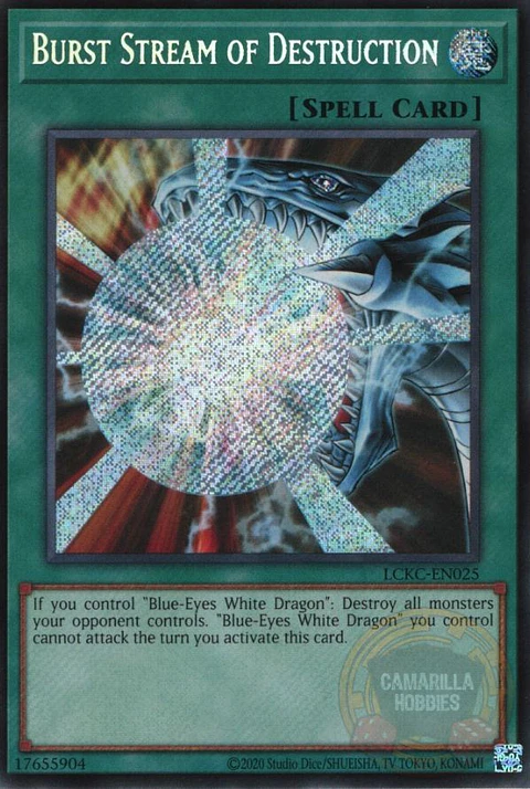 Burst Stream of Destruction - LCKC-EN025 - Secret Rare (Reprint) 