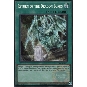 Return of the Dragon Lords - LCKC-EN074 - Secret Rare (Reprint)