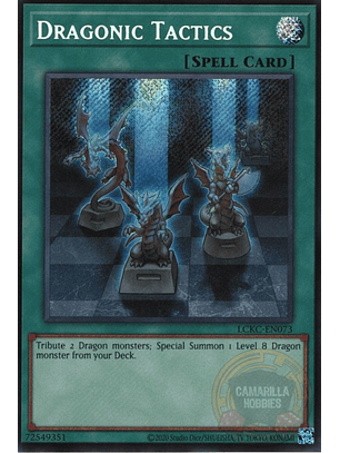 Dragonic Tactics - LCKC-EN073 - Secret Rare (Reprint) 
