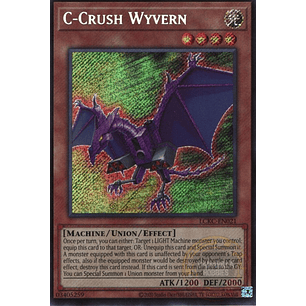 C-Crush Wyvern - LCKC-EN021 - Secret Rare (Reprint)