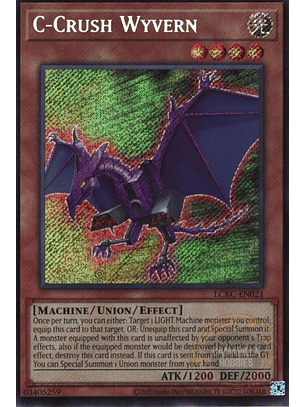 C-Crush Wyvern - LCKC-EN021 - Secret Rare (Reprint)