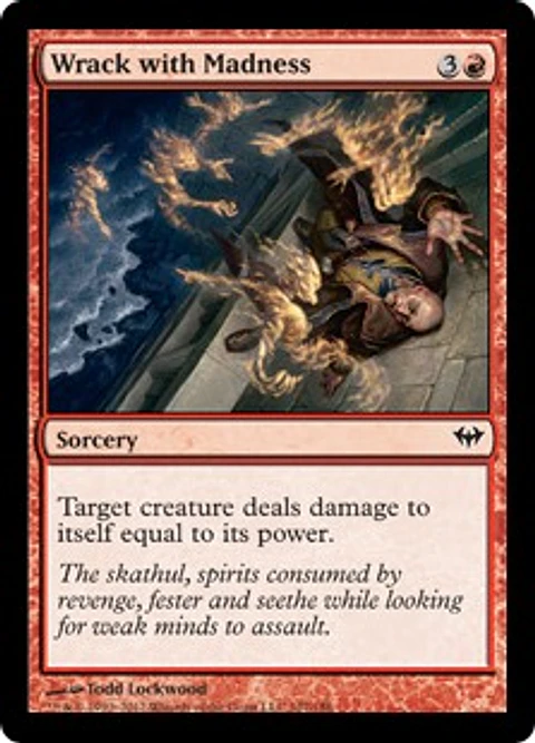 Wrack with Madness - DKA - C 