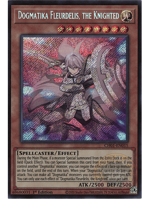 Dogmatika Fleurdelis, the Knighted - CH01-EN015 - Secret Rare 