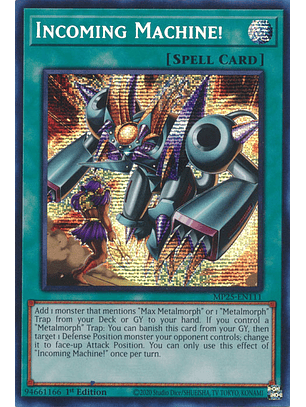 Incoming Machine! - MP25-EN111 - Prismatic Secret Rare 