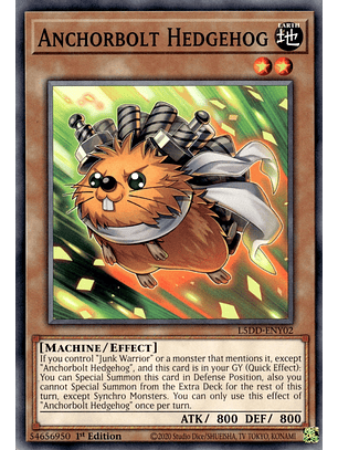 Anchorbolt Hedgehog - L5DD-ENY02 - Common 