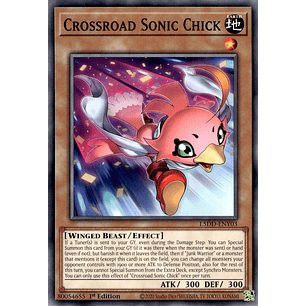 Crossroad Sonic Chick - L5DD-ENY03 - Common 