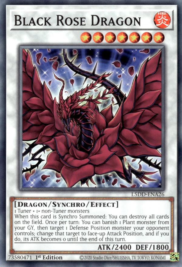 Black Rose Dragon - L5DD-ENA26 - Common  1