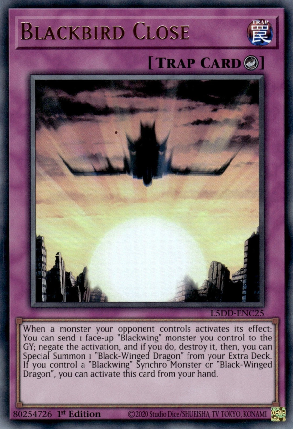 Blackbird Close - L5DD-ENC25 - Ultra Rare  1