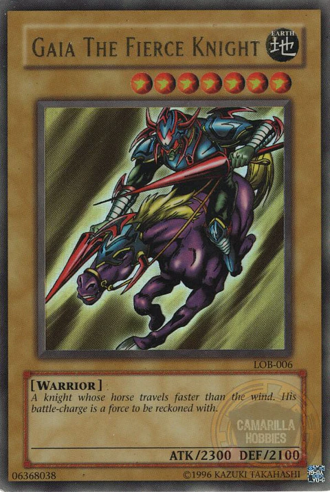 Gaia The Fierce Knight - LOB-006 - Ultra Rare