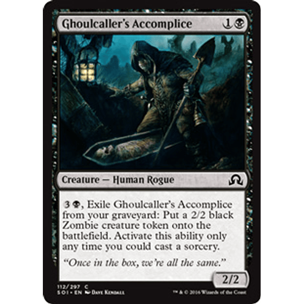Ghoulcaller's Accomplice - SOI - C  1