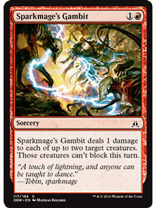 Sparkmage's Gambit - OGW - C 