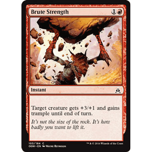 Brute Strength - OGW - C 