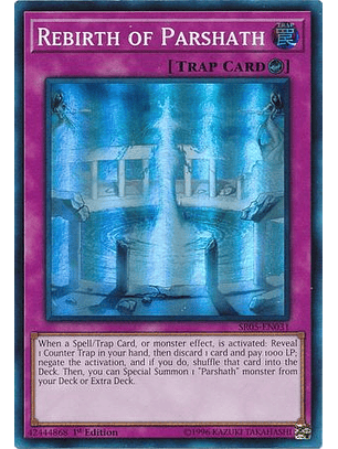 Rebirth of Parshath - SR05-EN031 - Super Rare