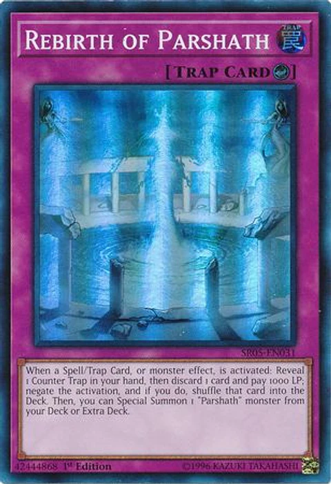 Rebirth of Parshath - SR05-EN031 - Super Rare