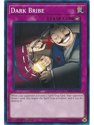 Dark Bribe - SR05-EN036 - Common