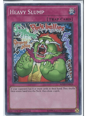 Heavy Slump - MYFI-EN059 - Super Rare