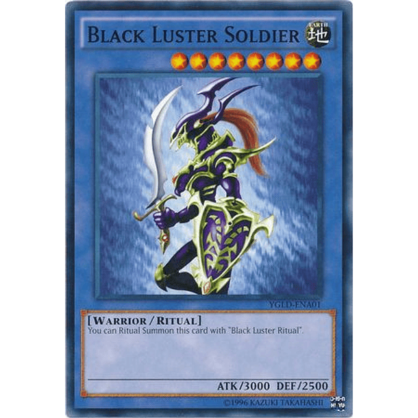 Black Luster Soldier - YGLD-ENA01 - Common