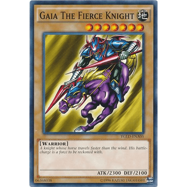 Gaia The Fierce Knight - YGLD-ENA05 - Common