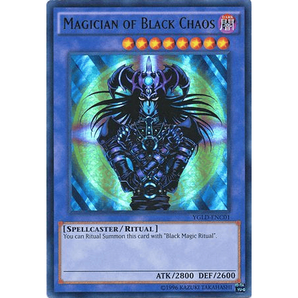Magician of Black Chaos - YGLD-ENC01 - Ultra Rare
