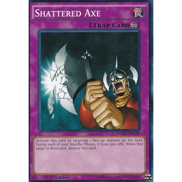 Shattered Axe - YGLD-ENC38 - Common