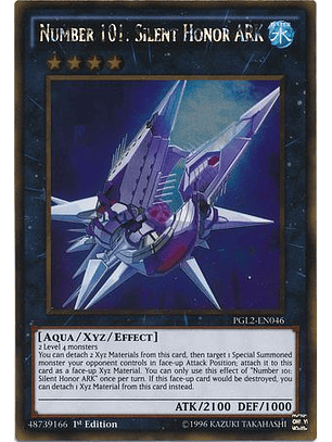 Number 101: Silent Honor ARK - PGL2-EN046 - Gold Rare 