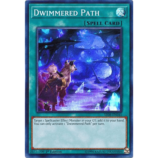 Dwimmered Path - SR08-EN041 - Super