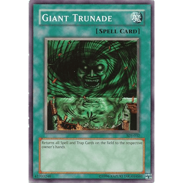 Giant Trunade - SDJ-032 - Common