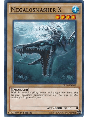 Megalosmasher X - SR04-EN003 - Common