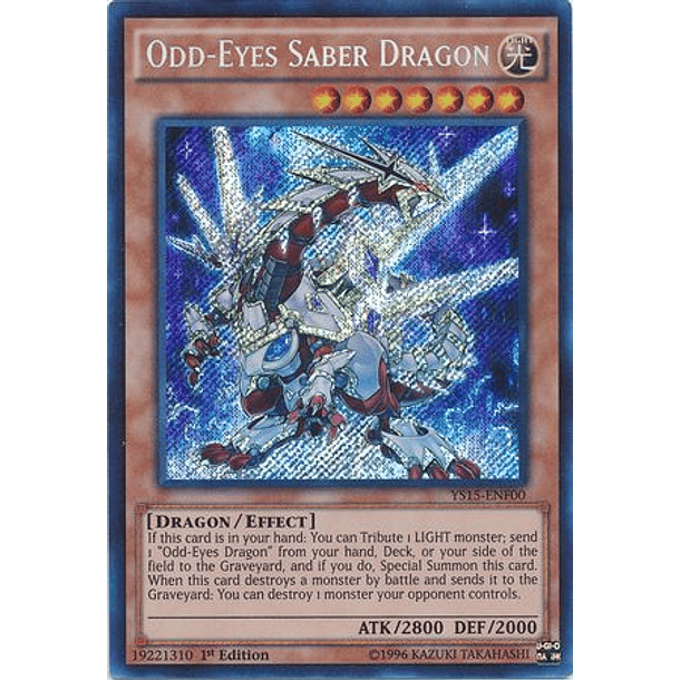 Odd-Eyes Saber Dragon - YS15-ENF00 - Secret Rare 
