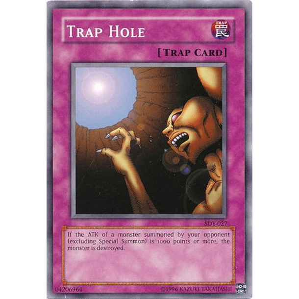 Trap Hole - SDY-027 - Common