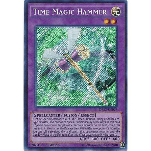 Time Magic Hammer - DRL2-EN009 - Secret Rare