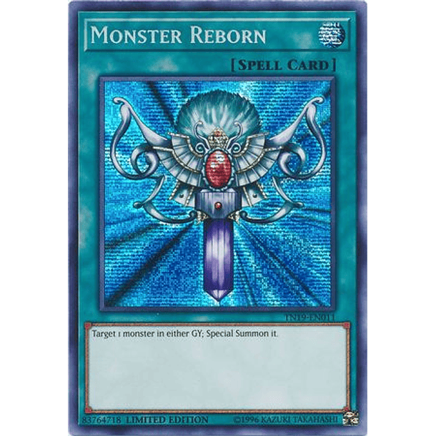 Monster Reborn - TN19-EN011 - Prismatic Secret Rare Limited Edition
