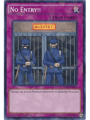 No Entry!! - BP03-EN204 - Shatterfoil Rare