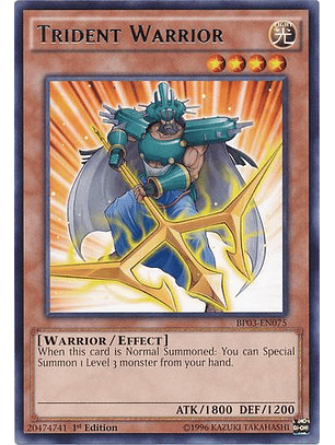 Trident Warrior - BP03-EN075 - Rare 