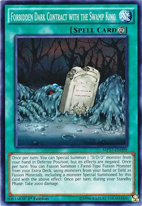 Forbidden Dark Contract with the Swamp King - MP17-EN099 - Common