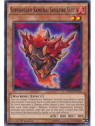 Superheavy Samurai Soulfire Suit - MP15-EN134 - Common