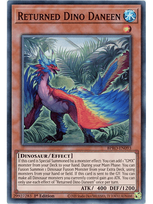 Returned Dino Daneen - BPRO-EN093 - Super Rare 