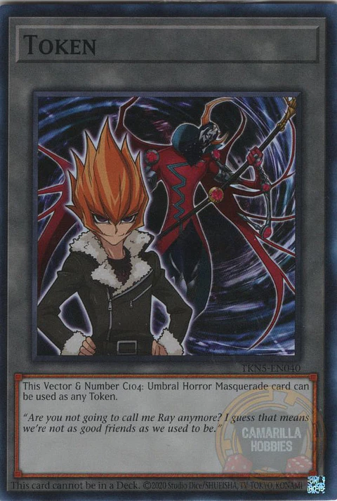 "Token" Vector and "Number C104: Umbral Horror Masquerade" - TKN5-EN040 - Super Rare 