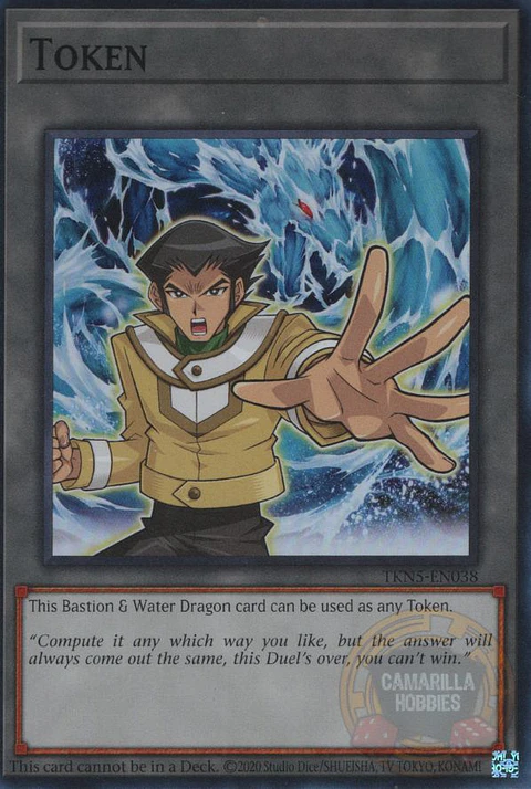 "Token" Bastion and "Water Dragon" - TKN5-EN038 - Super Rare 