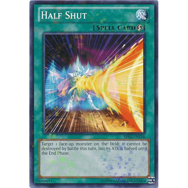 Half Shut - BP02-EN158 - Mosaic Rare 
