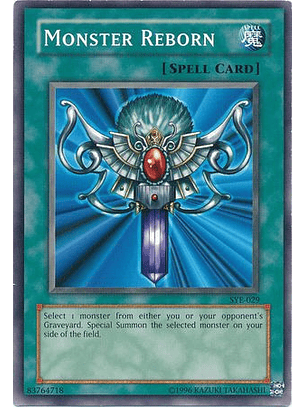 Monster Reborn - SYE-029 - Common (JUGADA)